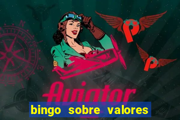 bingo sobre valores para imprimir